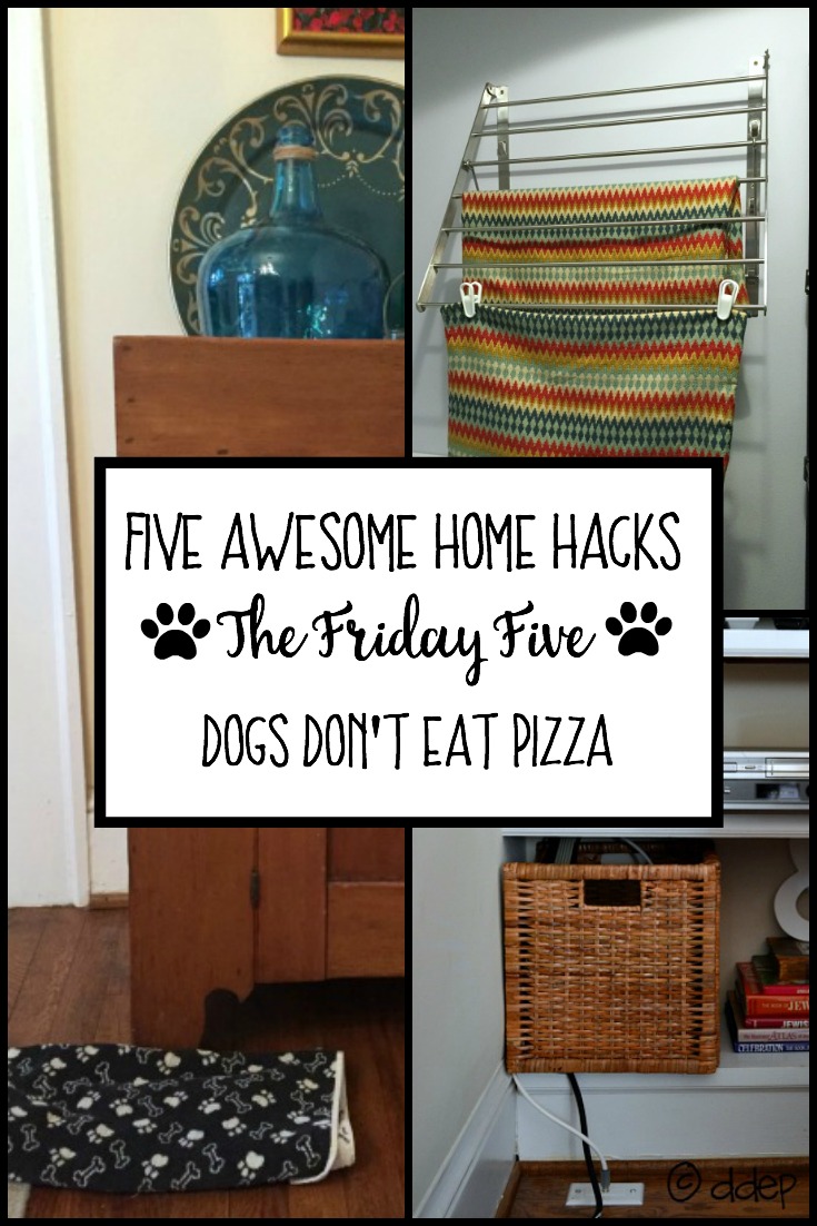 The Friday Five: Five Awesome Home&nbsp;Hacks