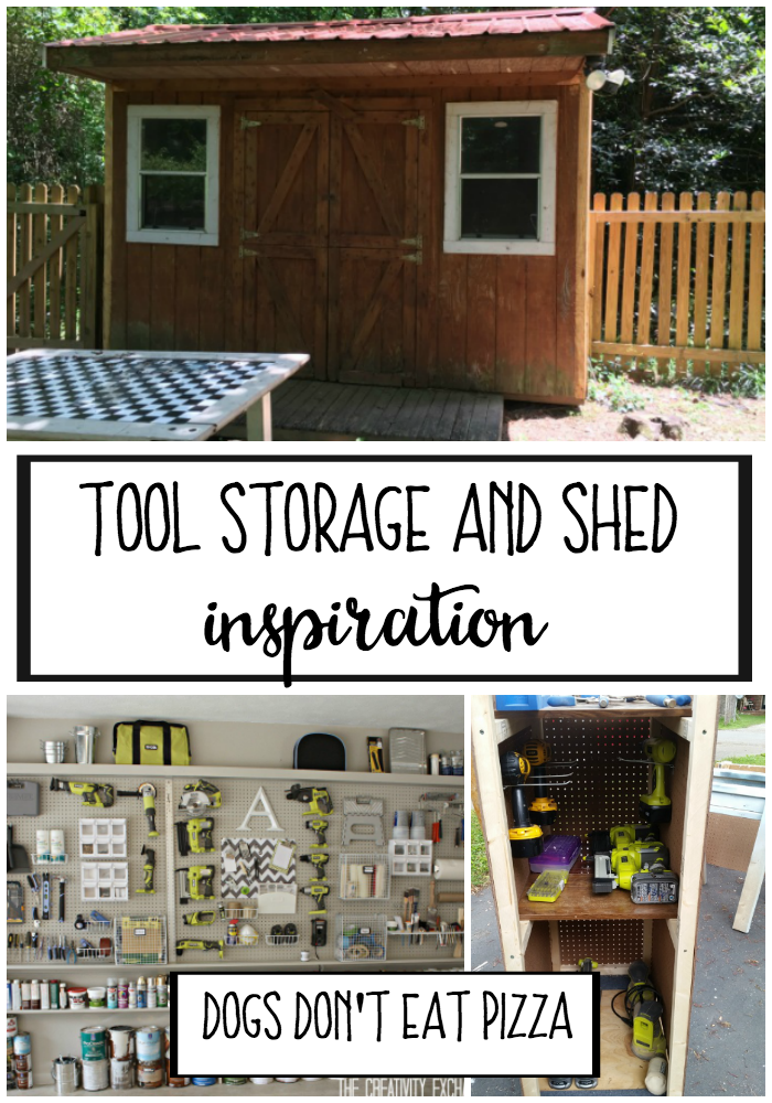 Tool Storage and Shed Inspiration - Dogs Don't Eat Pizza