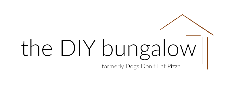 Dogs Don't Eat Pizza is now The DIY Bungalow